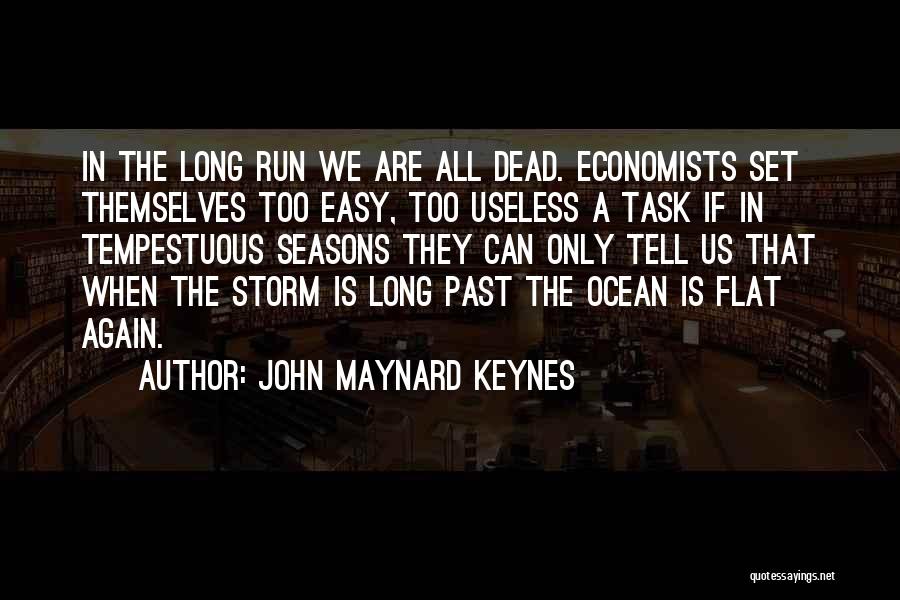 John Maynard Keynes Quotes 196174 John Maynard Keynes Quotes 196174