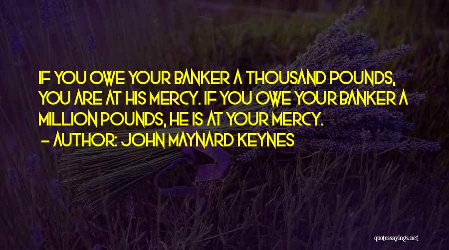 John Maynard Keynes Quotes 1991205 John Maynard Keynes Quotes 1991205