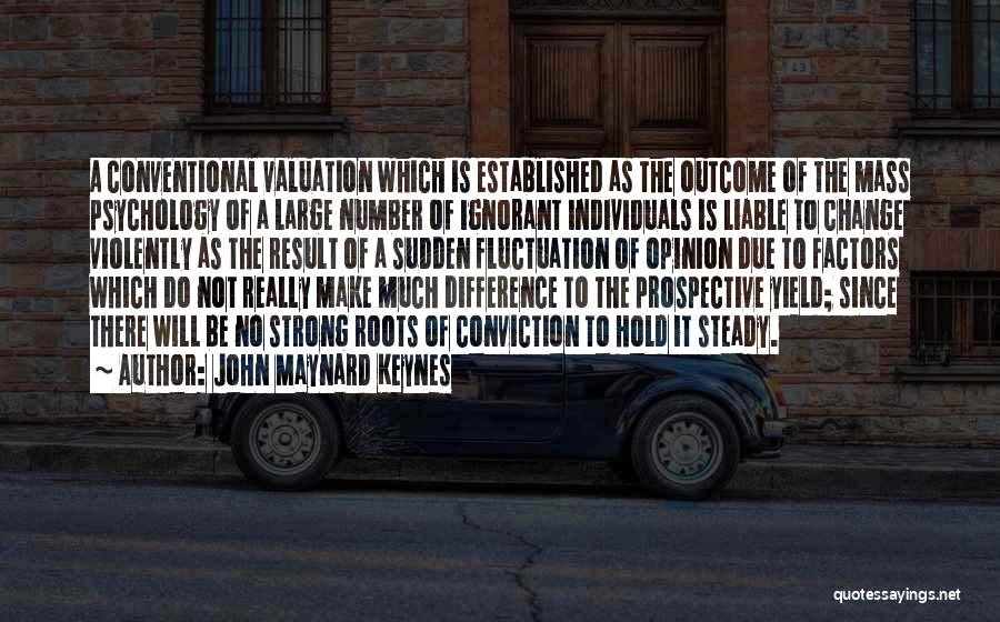 John Maynard Keynes Quotes 203954