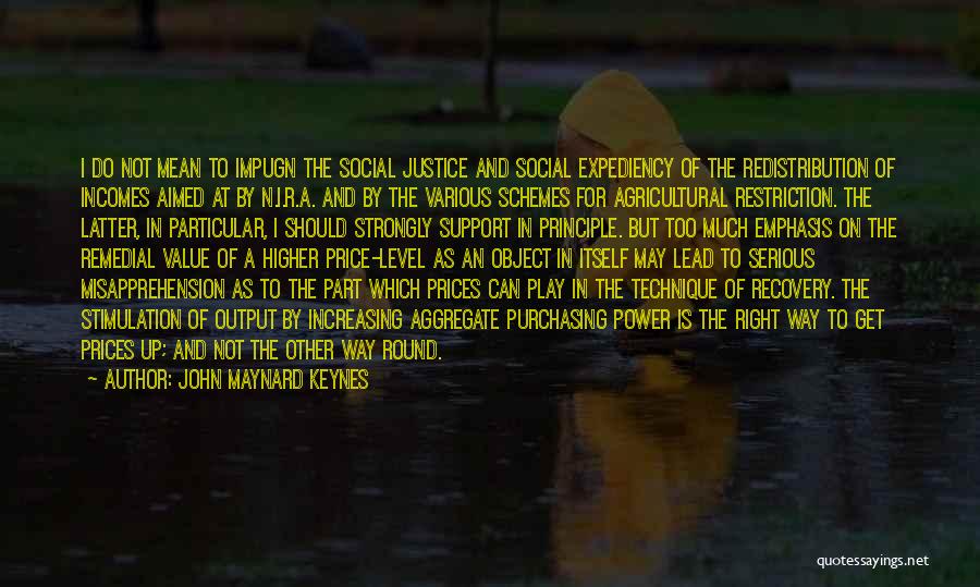 John Maynard Keynes Quotes 547809 John Maynard Keynes Quotes 547809