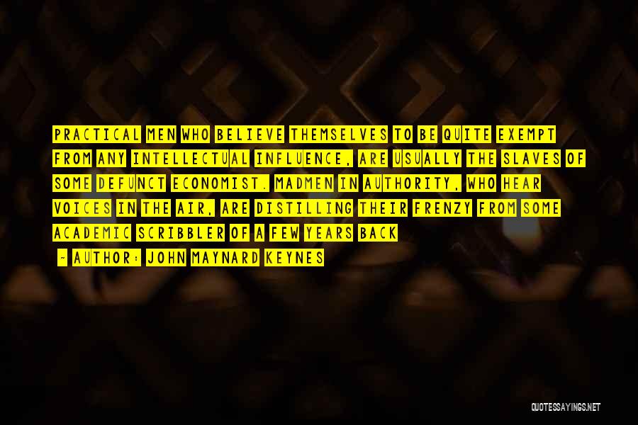 John Maynard Keynes Quotes 703999 John Maynard Keynes Quotes 703999