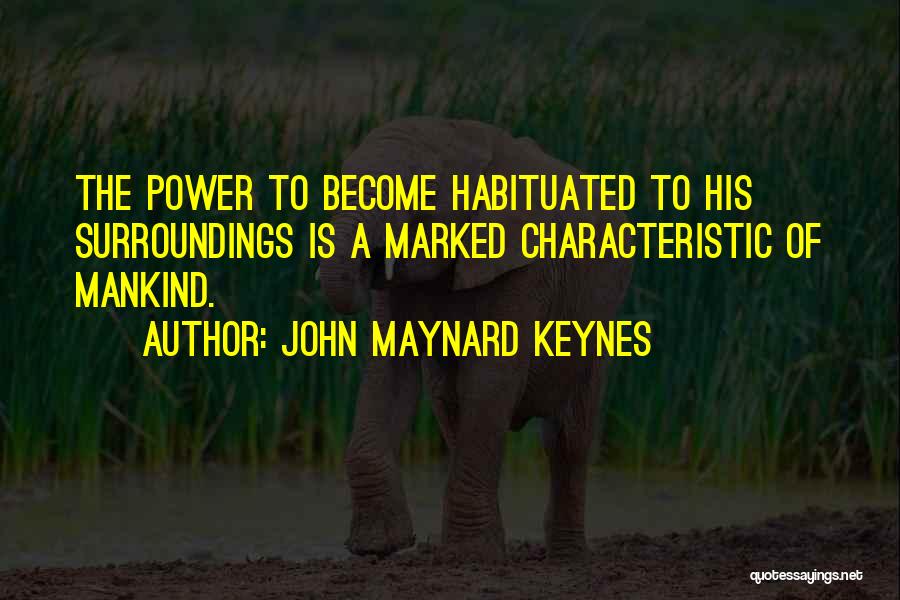 John Maynard Keynes Quotes 911395