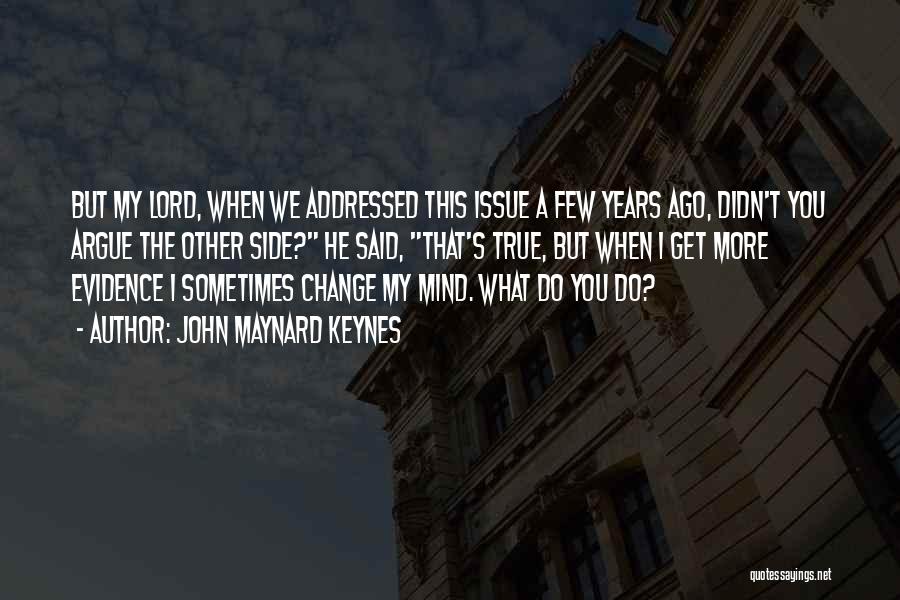 John Maynard Keynes Quotes 937608 John Maynard Keynes Quotes 937608