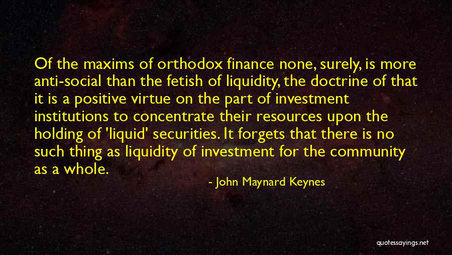 John Maynard Quotes By John Maynard Keynes