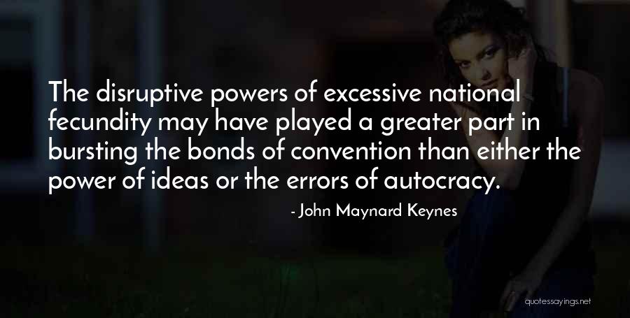 John Maynard Quotes By John Maynard Keynes