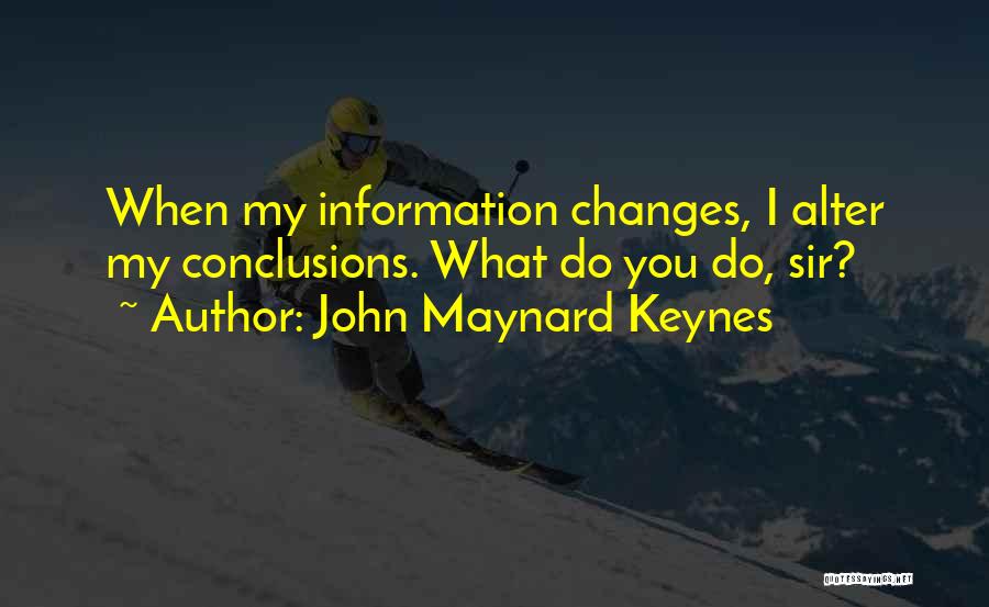 John Maynard Quotes By John Maynard Keynes