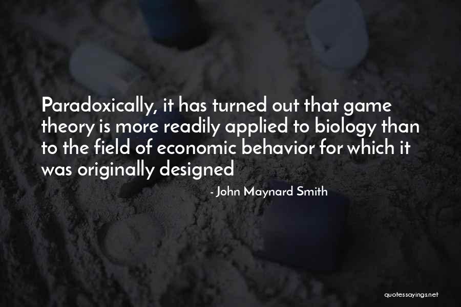 John Maynard Smith Quotes 1877607