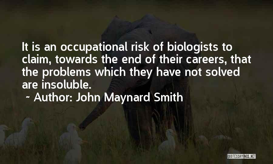 John Maynard Smith Quotes 89625