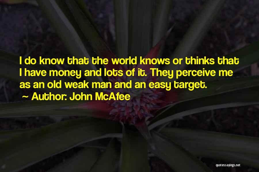 John McAfee Quotes 1313344