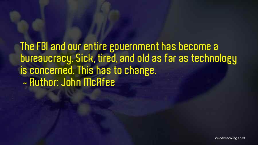 John McAfee Quotes 1736954