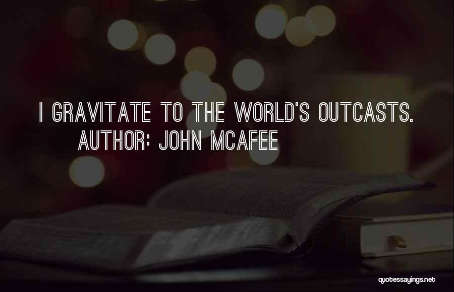 John McAfee Quotes 1952759