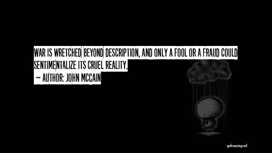 John McCain Quotes 1965038