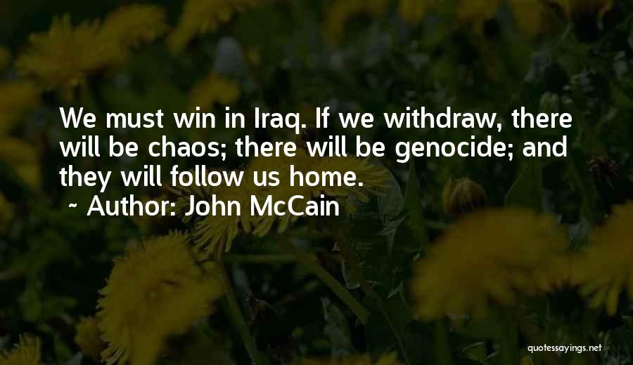 John McCain Quotes 564936