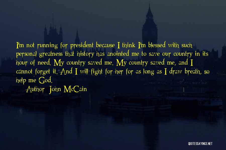 John McCain Quotes 762573