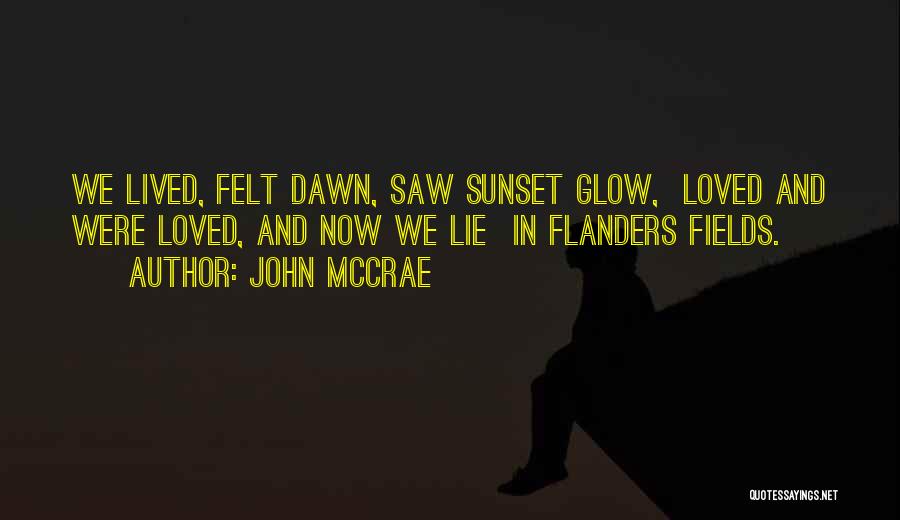 John McCrae Quotes 684438