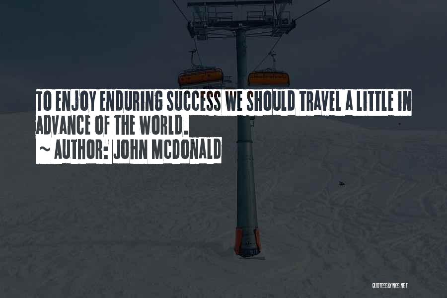 John McDonald Quotes 1257753