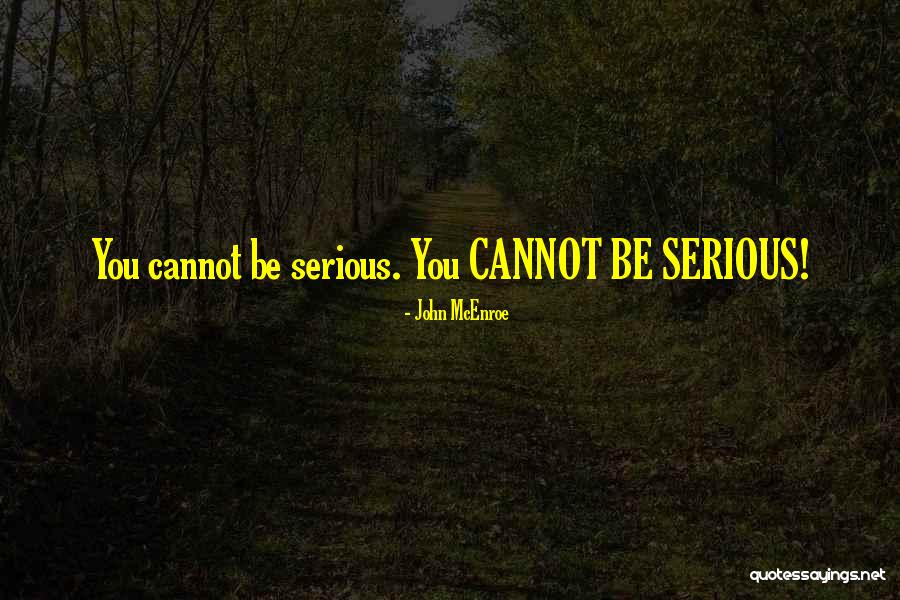 John McEnroe Quotes 1123206 John McEnroe Quotes 1123206