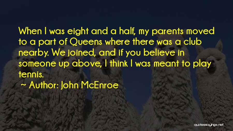 John McEnroe Quotes 1151348
