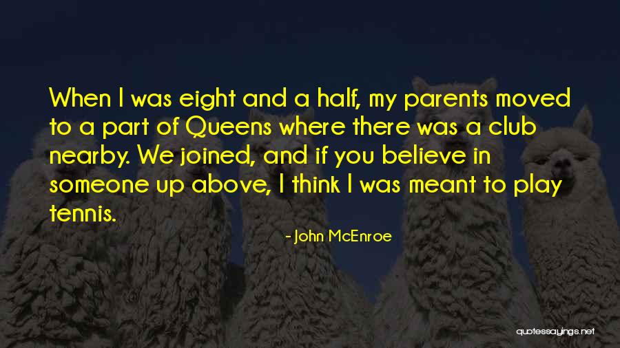 John McEnroe Quotes 1151348