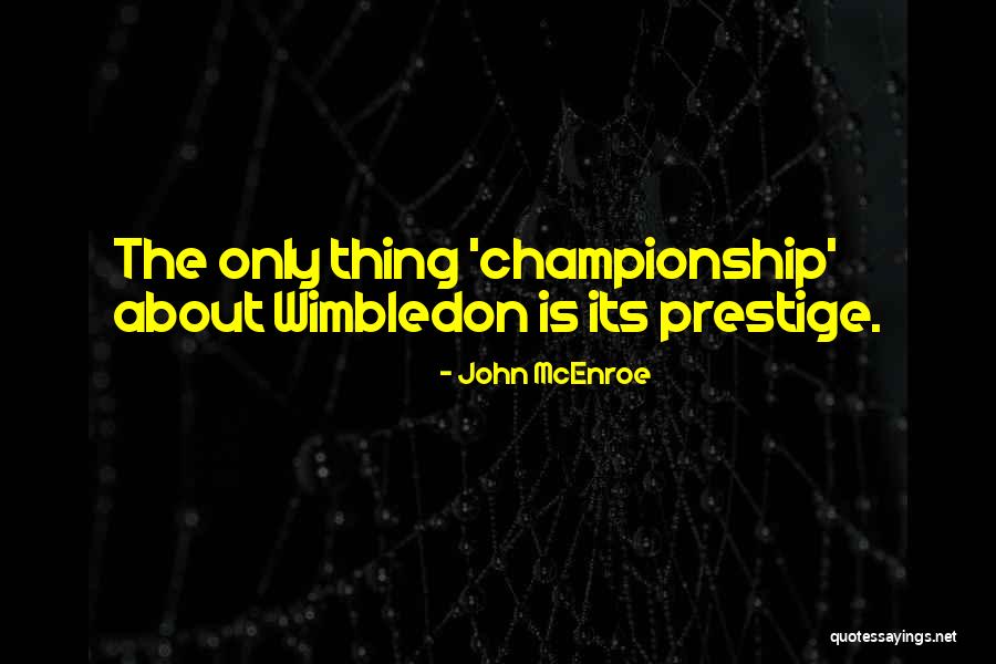 John McEnroe Quotes 1160700