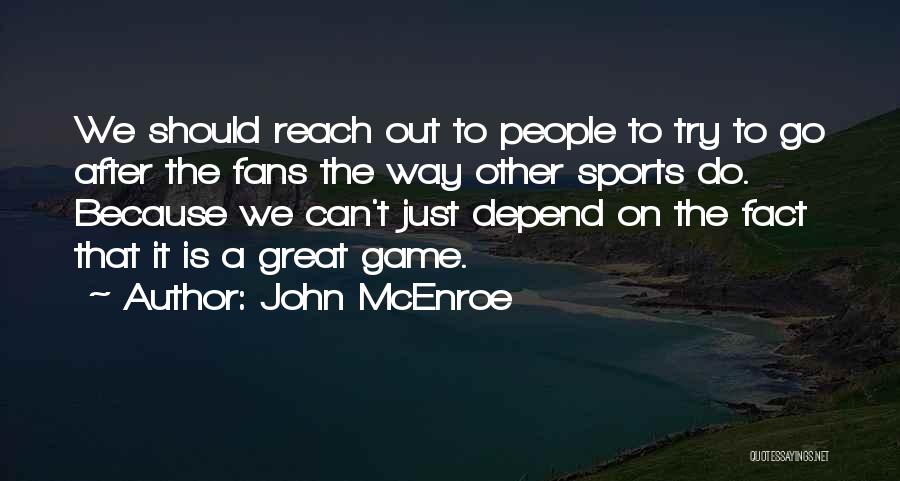 John McEnroe Quotes 1324129