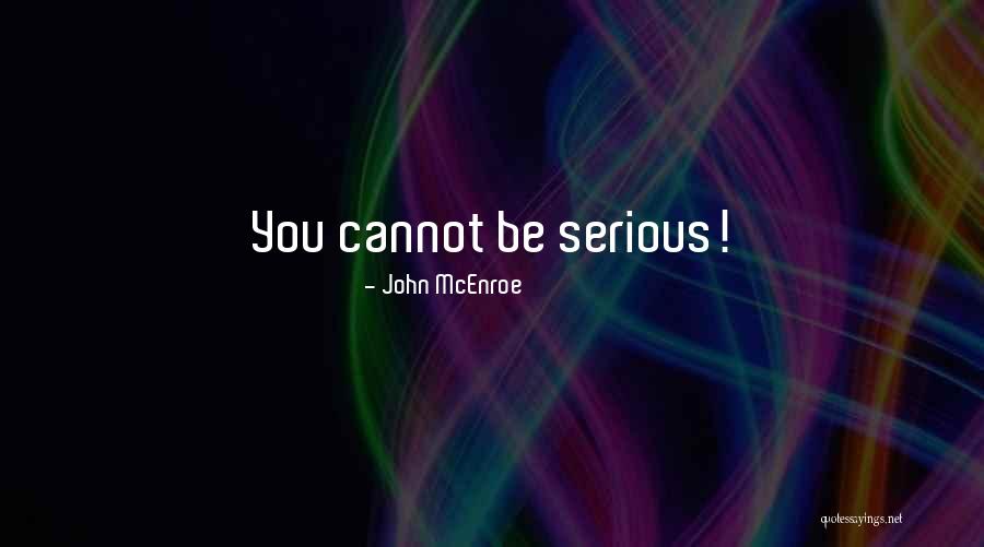 John McEnroe Quotes 1375387