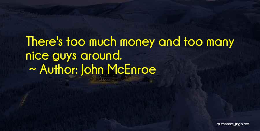 John McEnroe Quotes 1464820