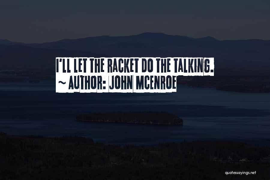 John McEnroe Quotes 1716081
