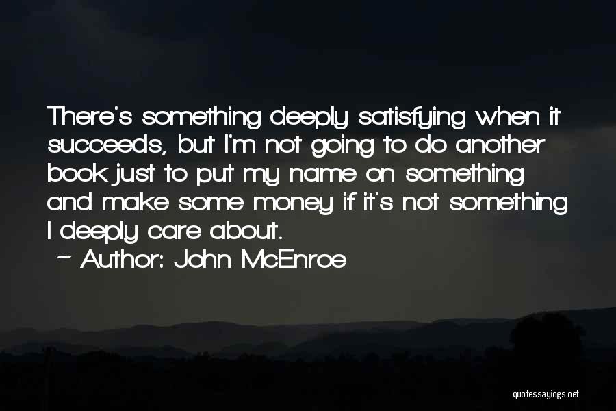 John McEnroe Quotes 530289