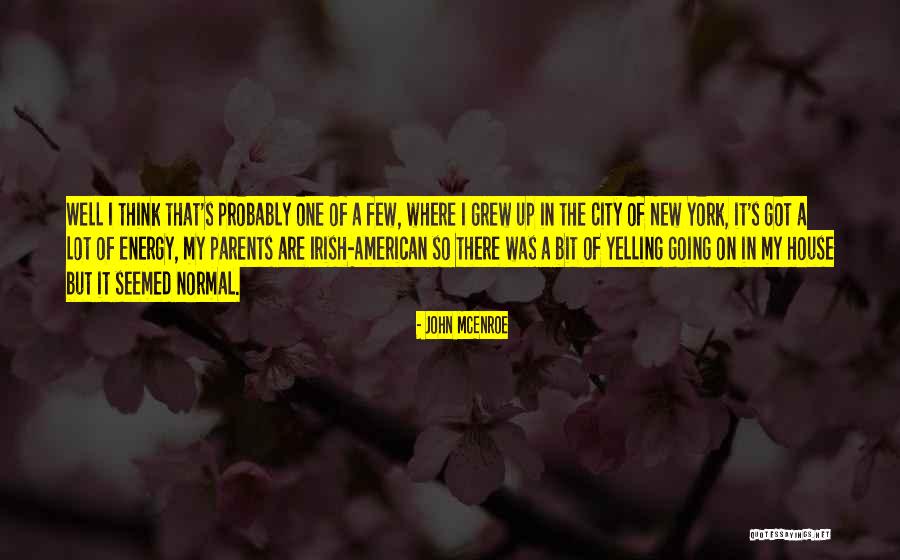 John McEnroe Quotes 628510 John McEnroe Quotes 628510