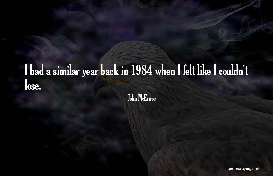 John McEnroe Quotes 900499 John McEnroe Quotes 900499