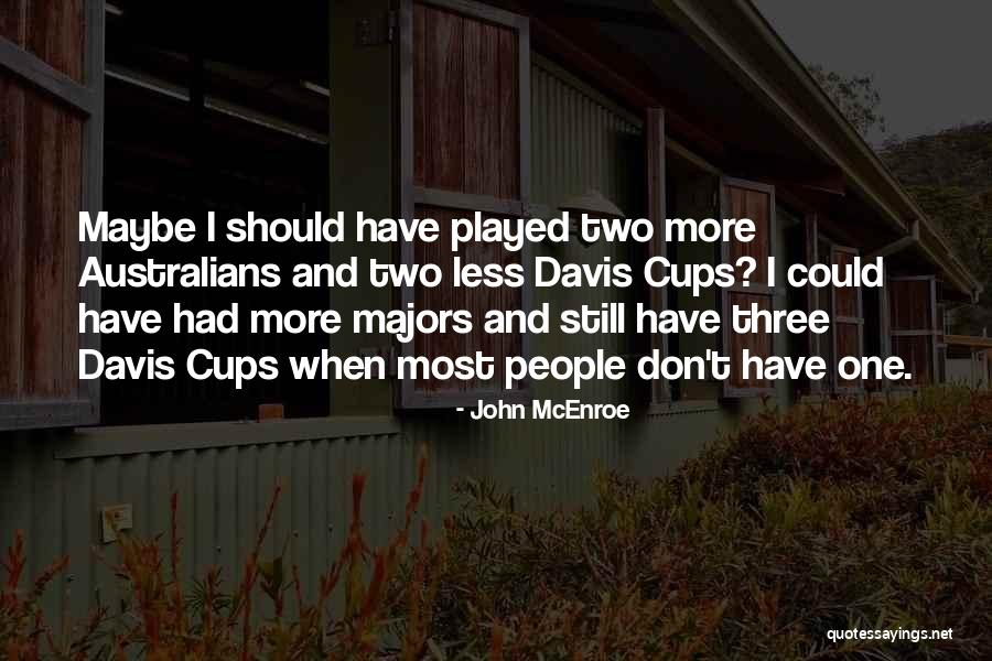 John McEnroe Quotes 934927