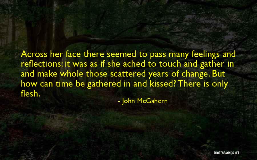 John McGahern Quotes 118075 John McGahern Quotes 118075