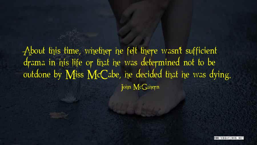John McGahern Quotes 1568303 John McGahern Quotes 1568303