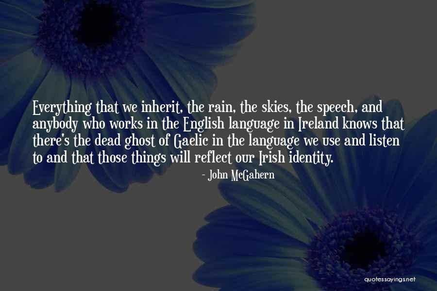 John McGahern Quotes 2200550 John McGahern Quotes 2200550