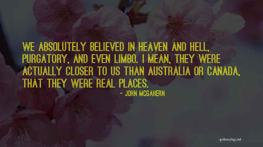 John McGahern Quotes 286465 John McGahern Quotes 286465