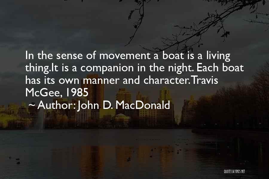 John Mcgee Quotes By John D. MacDonald