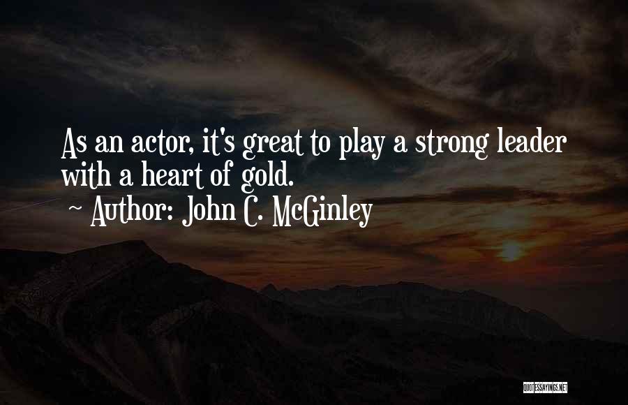 John Mcginley Quotes By John C. McGinley