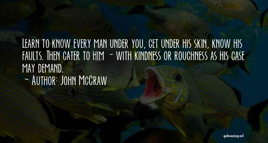 John McGraw Quotes 1306235