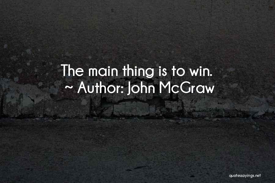 John McGraw Quotes 285567