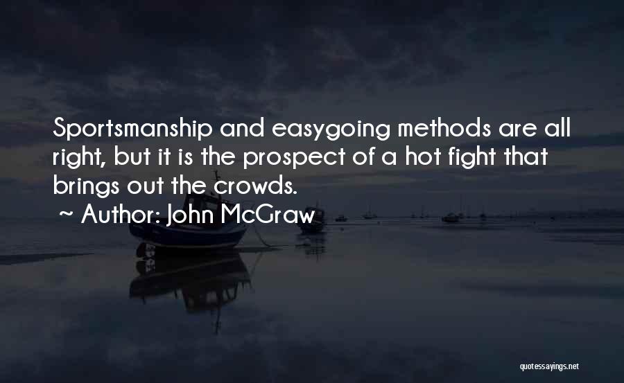 John McGraw Quotes 96933