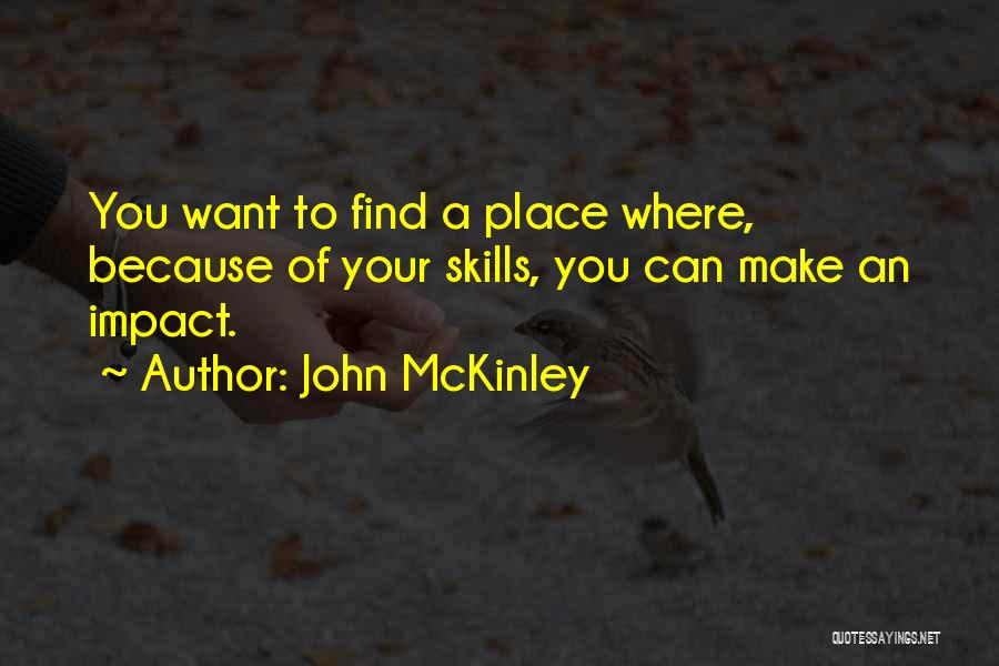 John McKinley Quotes 633901