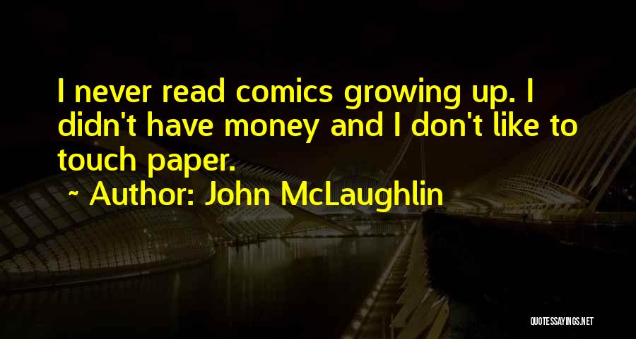 John McLaughlin Quotes 1924393