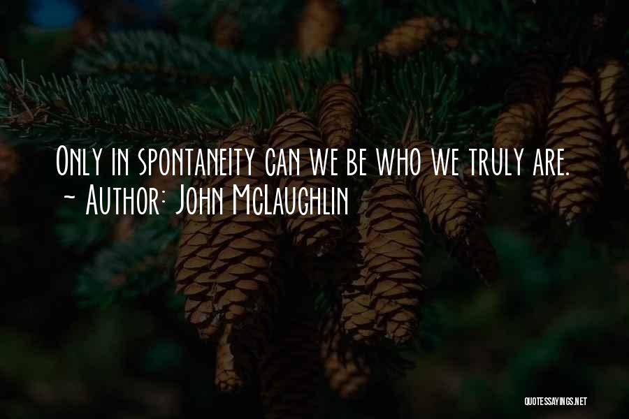 John McLaughlin Quotes 2012810