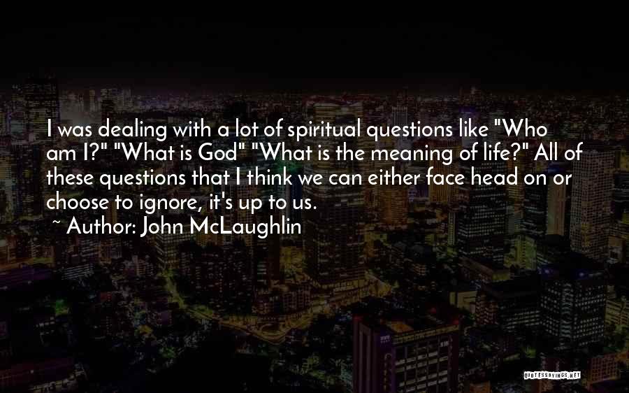 John McLaughlin Quotes 612412