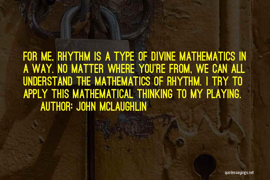 John McLaughlin Quotes 893681