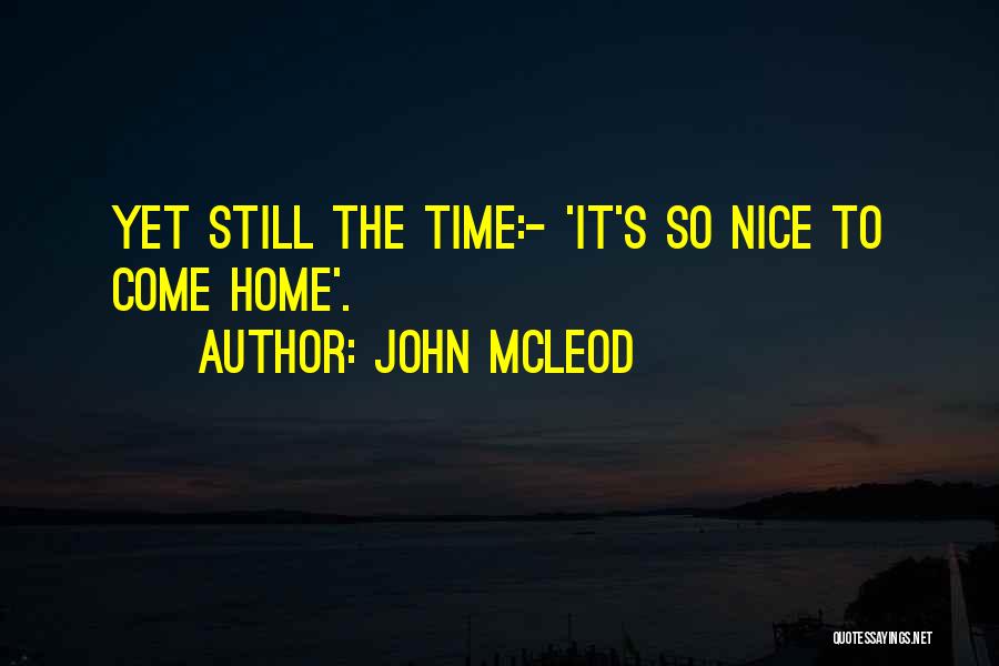 John McLeod Quotes 1952502