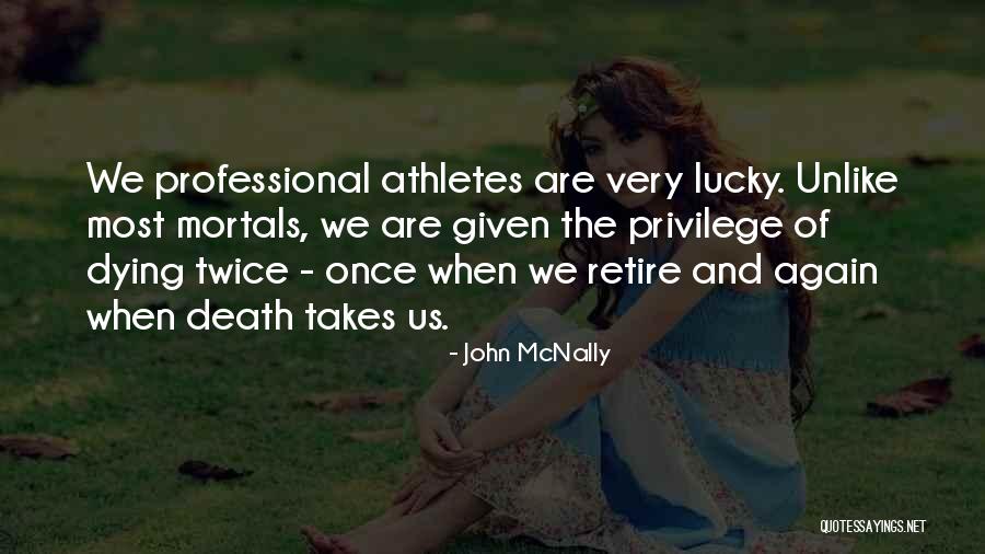 John McNally Quotes 242967