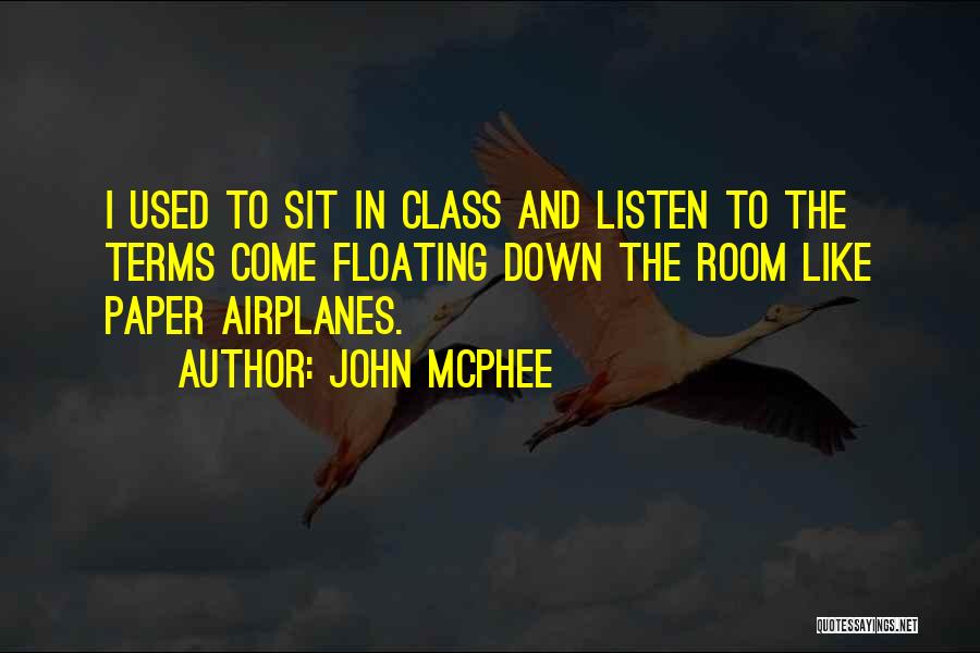 John McPhee Quotes 896611