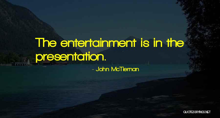 John McTiernan Quotes 767530 John McTiernan Quotes 767530
